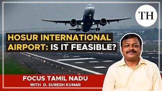 Hosur International Airport Is It Feasible  Focus Tamil Nadu