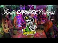 Audio Carnage Podcast - The Wee Beasties - Shotgunning Beers in the Parking Lot