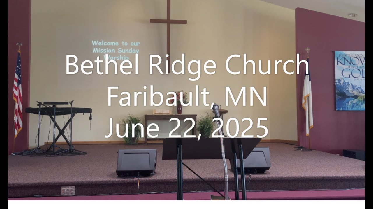 Bethel Ridge 6-22-2025 Service - YouTube