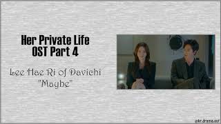 [Easy Lyrics] Lee Hae Ri of Davichi - Maybe (Her Private Life OST Part 4)