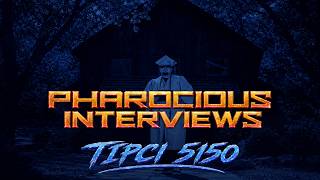 Pharocious Interviews | Episode 04: TIPCI 5150 | Full Video Interview