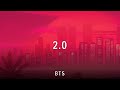 BTS 2 0 Lyrics