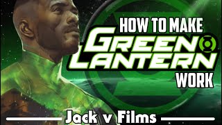 If I Wrote a Green Lantern Movie (Pitch)