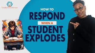 De-escalating a Student? Do these three things in the first 60 seconds | The Behavior Studio