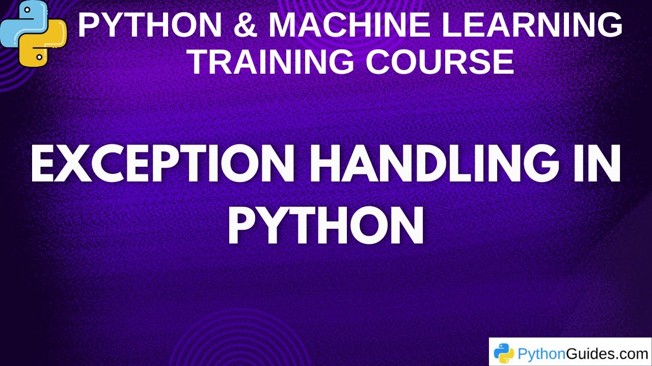 Exception Handling in Python | Python Tutorial - YouTube