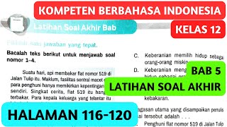 Kompeten Berbahasa Indonesia Kelas 12 Halaman 116 - 120 Latihan Soal Akhir BAB 5 Kurikulum Merdeka