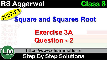 Square and Square Root | Class 8 Chapter 3 Exercise 3A Question 2 | RS Aggarwal | Learn Maths