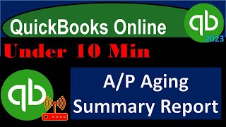 A/P Aging Summary Report - QuickBooks Online 2023