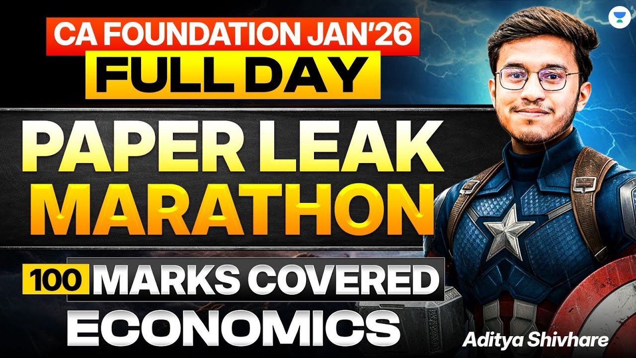 CA Foundation 100 Marks (PAPER LEAK) Marathon | Business Economics | Jan 26 May 26 Aditya Shivhare