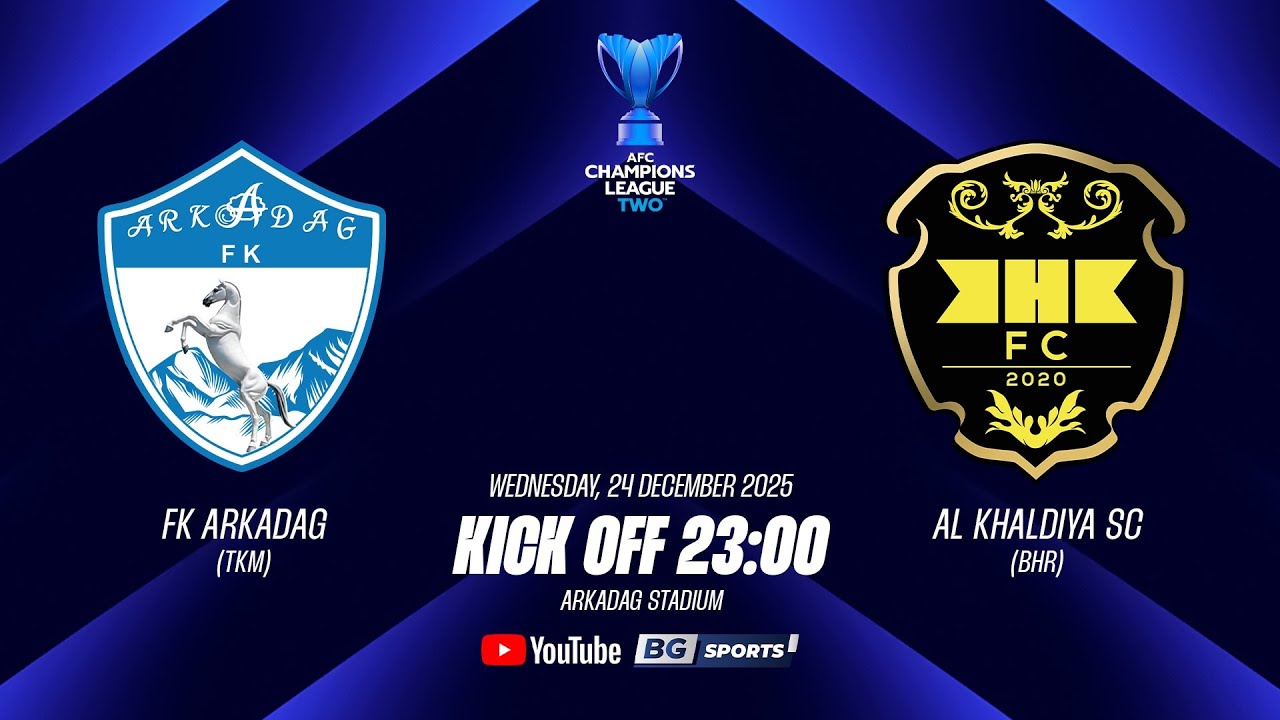 LIVE🔴 : FC Arkadag (TKM) vs Al Khaldiya SC (BHR) | ACL TWO 2025/26 ...