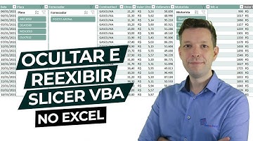 Ocultar e Exibir Segmentação de dados no Excel VBA