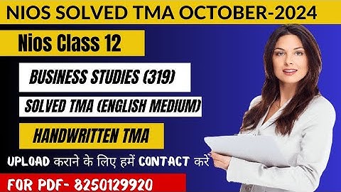 Nios October 2024 Business Studies (319) Fully Solved Tma #nios #niosoctoberexam