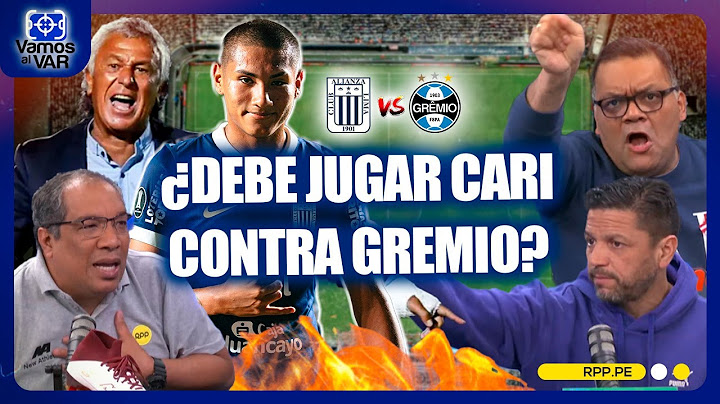 🔵Alianza Lima vs Gremio: ¿Piero Cari titular en el equipo de Gorosito? #VamosAlVar | SEGMENTO