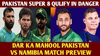 Pakistan vs Namibia Match Preview 2026 T20 World Cup / Pak Most win Game For Super 8  World Cup 2026