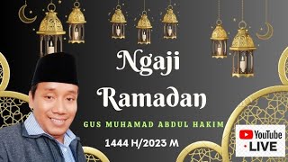 Ngaji Ramadan Kitab Mukhtarul Hadits #1 2023 M /1444 H