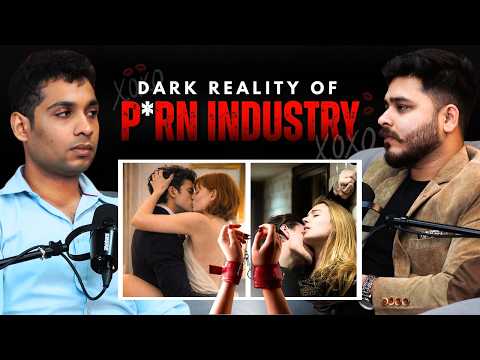 Dark Truth of P*rn Industry | Sex Positions, Lust, Stamina, Pills & Satisfaction | Mrhighthink Clips