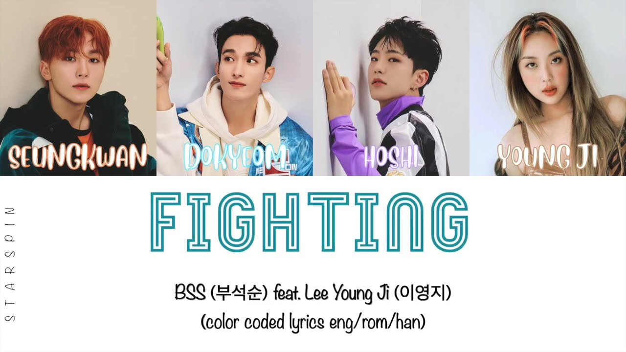 BSS (부석순) - Fighting (파이팅 해야지) (feat. Lee Young Ji) Lyrics » Color Coded  Lyrics
