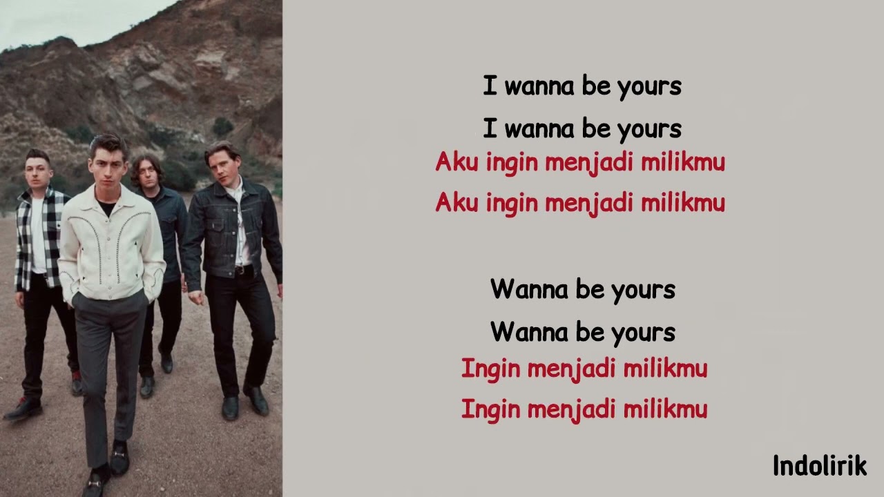 Arctic Monkeys - I Wanna Be Yours | Lirik Terjemahan