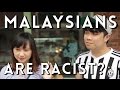 We think Malaysians are racist