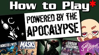 How to Play PbtA (Powered by the Apocalypse)