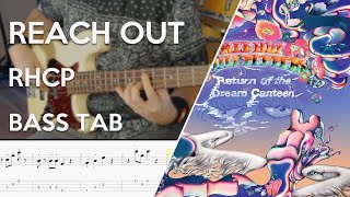 Red Hot Chili Peppers - Reach Out // Bass Cover // Play Along Tabs and Notation