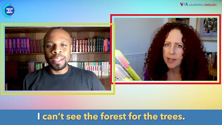 English in a Minute: Can't See the Forest for the Trees - DayDayNews