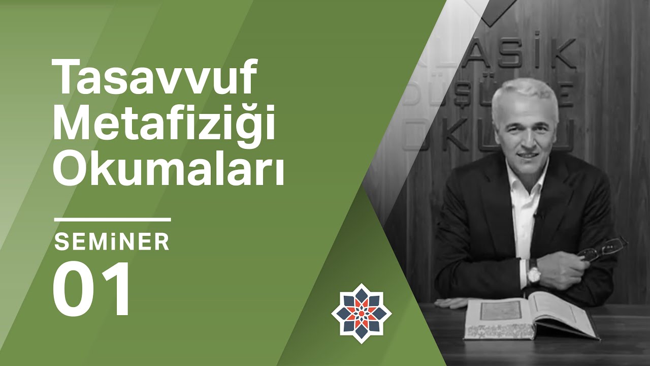 Ekrem Demirli, Sadreddin Konevî, Tasavvuf Metafiziği Okumaları, 1. Seminer