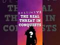 The REAL Threat In Conquests #destiny2 #bungie #destinythegame
