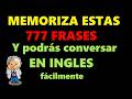✅ ¡Aprende 777 frases muy fáciles en inglés gratis para principiantes en EE. UU.!