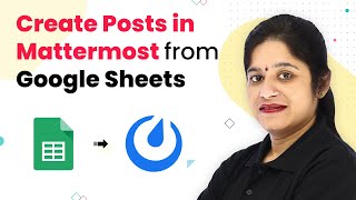 Create Posts from Google Sheets to Mattermost - Google Sheets Mattermost Integration