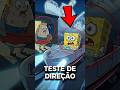 Por que Bob Esponja nunca passa no teste de direção? 🤨