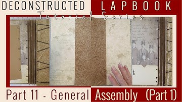 General Assembly Part 1 | Deconstructed Lapbook Series Part 11 [Final Assembly]