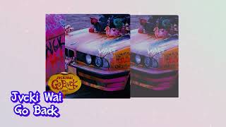 Jvcki Wai - Go Back | 재키와이 1 hour 1시간 반복재생
