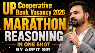 UP Cooperative Bank 2026 | Reasoning Marathon | Most Expected Questions in One Shot | Arpit Sir