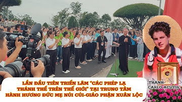 Hàng Ngàn Bạn Trẻ Về Tham Dự Triển Lãm Các Phép Lạ Thánh Thể Trên Thế Giới Tại Núi Cúi 26/10/2025
