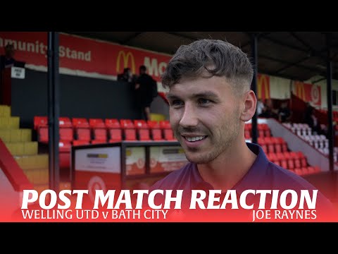 Reaction | Joe Raynes Following Welling United V Bath City 9923