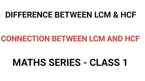 MATHS CLASS - 01 | LCM AND HCF BASICS | TNPSCFORGENIUS | DIFFERENCE BETWEEN LCM AND HCF IN TAMIL