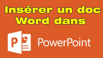 Comment insérer un document Word dans PowerPoint
