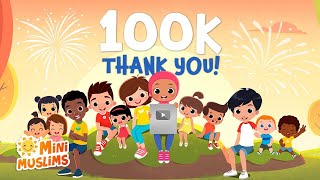 Thank You For 100k Subscribers! 🎉 MiniMuslims by MiniMuslims 696,286 views 1 year ago 1 minute, 26 seconds