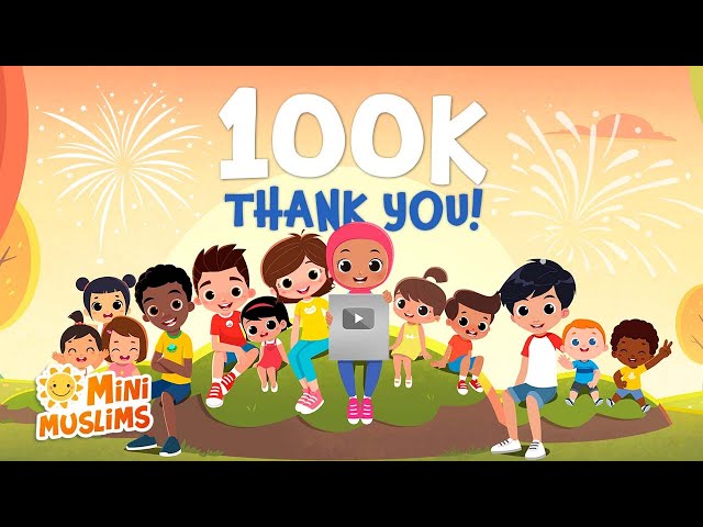 Thank You For 100k Subscribers! 🎉 MiniMuslims