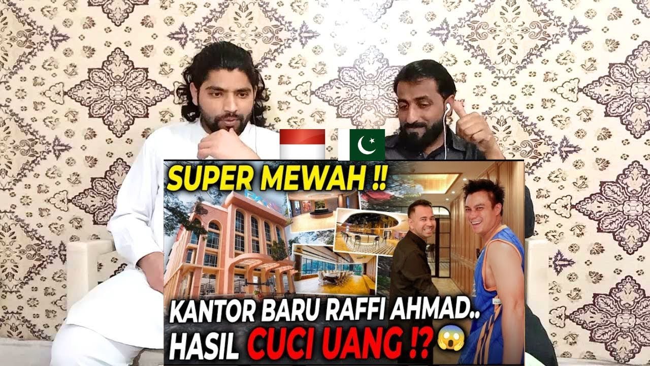 RAFFI AHMAD BLAKBLAKAN KANTOR BARUNYA HASIL DARI PENCUCIAN UANG | Pakistani Reaksi | D-R-RUE
