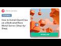 How to Install OpenClaw on a Dedicated Bare Metal Server: Step-by-Step [With Examples]