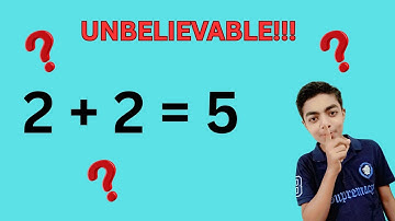 Why 2 + 2 = 5? | Shocking Math Trick or Hidden Truth?
