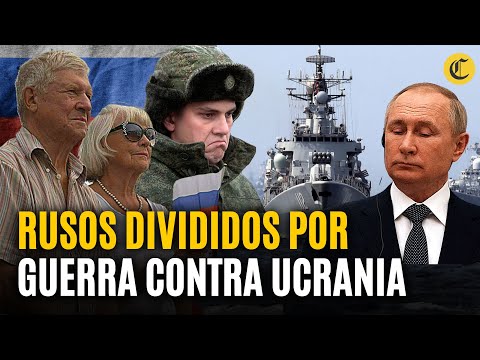 RUSIA dividida frente a la guerra con UCRANIA. "Necesidad" para algunos y "tristeza" para otros