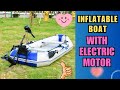 Inflatable Boat with Electric Motor