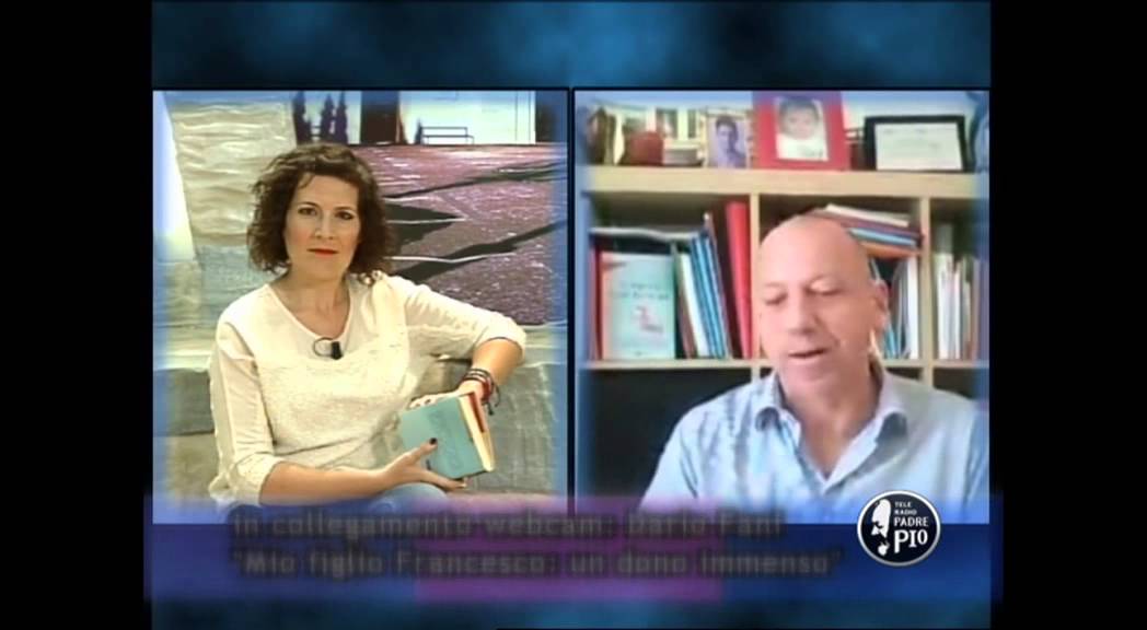 Un Figlio è Un Dono Immenso Mio figlio Francesco un dono immenso - YouTube