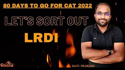 Best Strategy to get 99+ percentile in LRDI Section for CAT 2022
