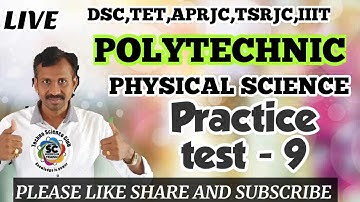 POLYCET PRACTICE TEST| physical science | PRACTICE TEST - 9
