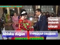 ВСТРЕЧА ЖЕНИХА И НЕВЕСТЫ БАХАДИР & САТУТ #турецкая свадьба #ahiskatoy