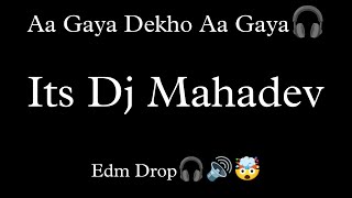 Download Lagu Aa Gaya Dekho Aa Gaya ( Retro Song - Drop Remix ) Dj Mahadev MP3